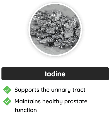 Iodine - Supports urinary tract & maintains prostate health